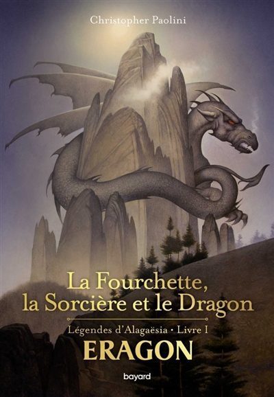 Eragon 1 : La fourchette, la sorcière et le dragon